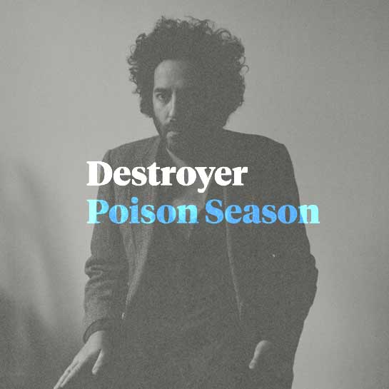Album Review: Destroyers Poison Season