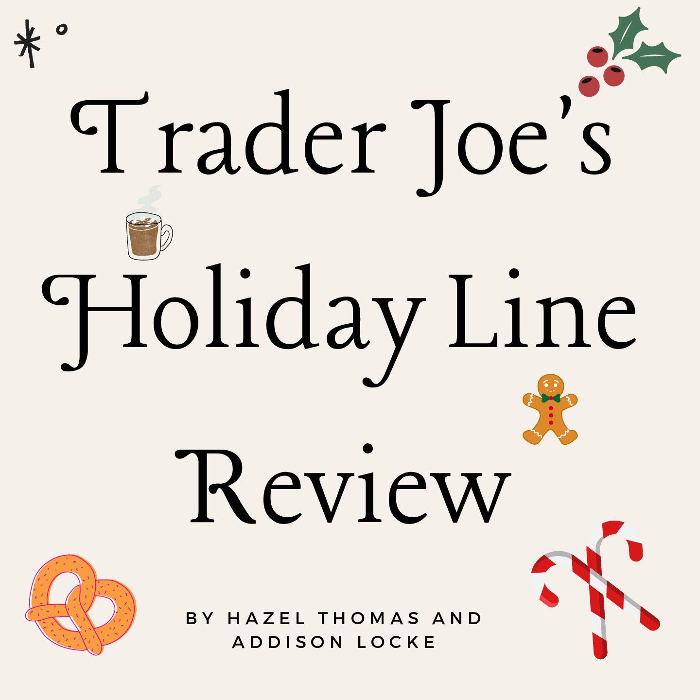 Trader Joes Holiday Line Review