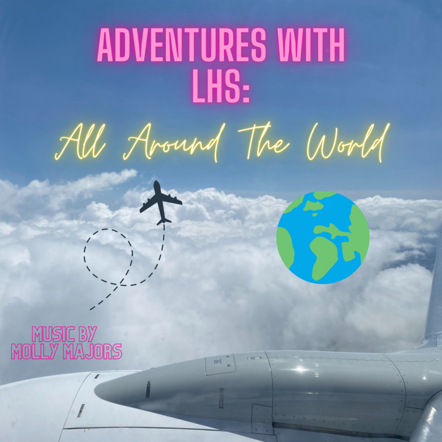 Adventures+with+LHS%3A+All+around+the+world%21